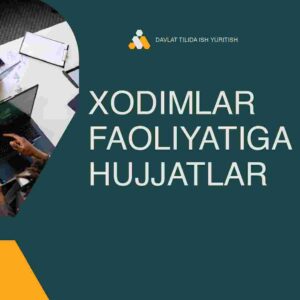 Xodimlar faoliyatiga doir hujjatlar