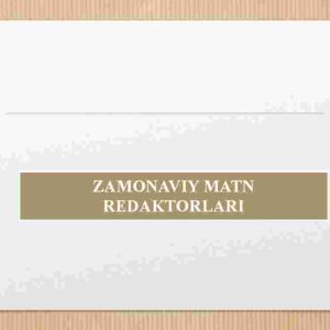 Zamonaviy matn redaktorlari