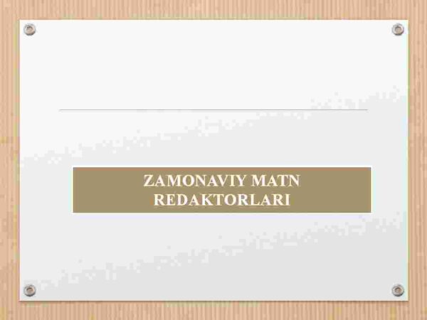 Zamonaviy matn redaktorlari