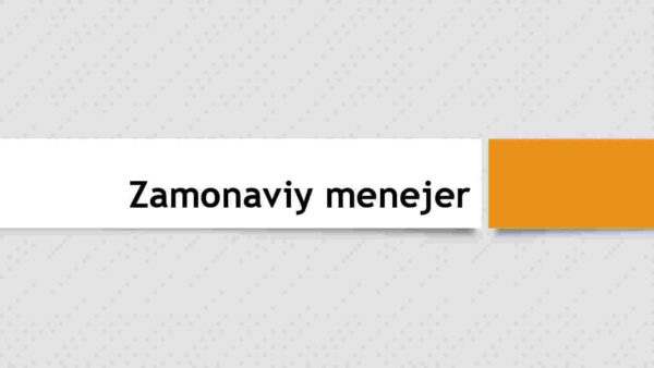 Zamonaviy menejer