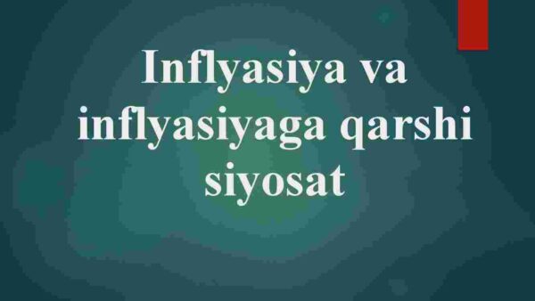 Inflyasiya va inflyasiyaga qarshi siyosat