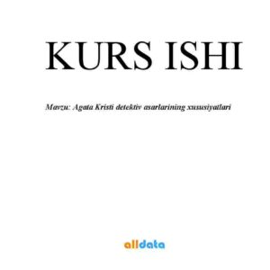 Agata Kristi detektiv asarlarining xususiyatlari