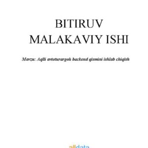 Aqlli avtoturargoh backend qismini ishlab chiqish