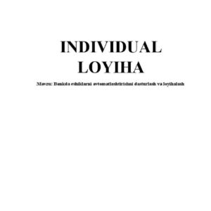 Bankda eshiklarni avtomatlashtirishni dasturlash va loyihalash