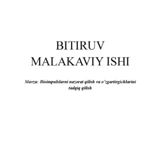 Bioimpulslarni nazorat qilish va o'zgartirgichlarini tadqiq qilish