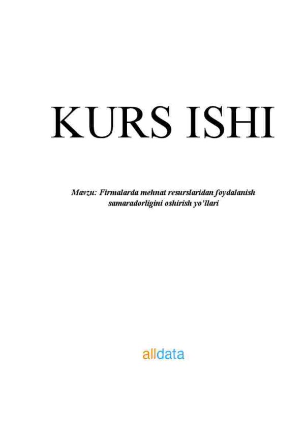 Firmalarda mehnat resurslaridan foydalanish samaradorligini oshirish yo'llari