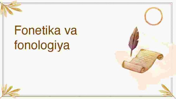  Fonetika va fonologiya