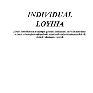 Fotorezistrdan kelayotgan qiymatni kamayishini hisoblash yordamida Avtomat uzib ulagichdan foydalanib xonodon chiroqlarini avtomatlashtirish dasturi va loyixasini yaratish