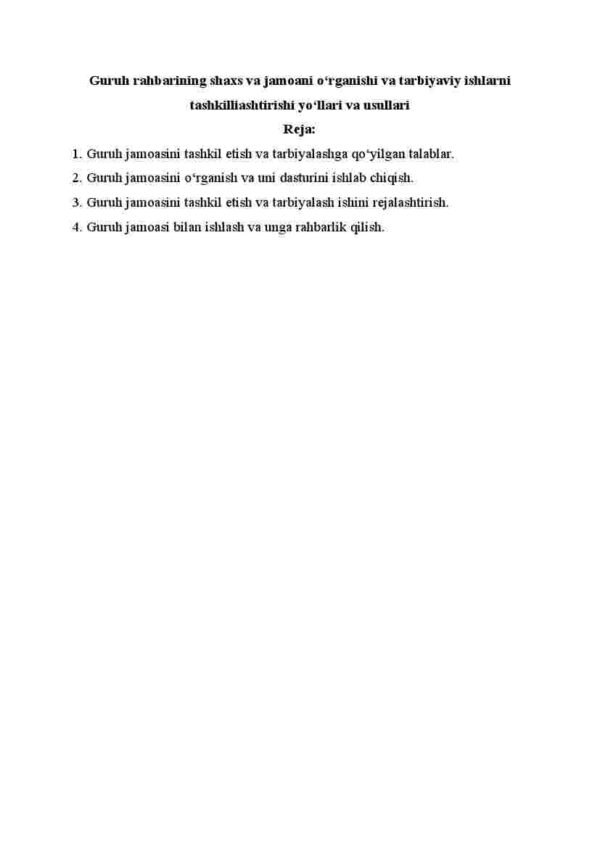 Guruh rahbarining shaxs va jamoani o'rganishi va tarbiyaviy ishlarni tashkilliashtirishi yo'llari va usullari