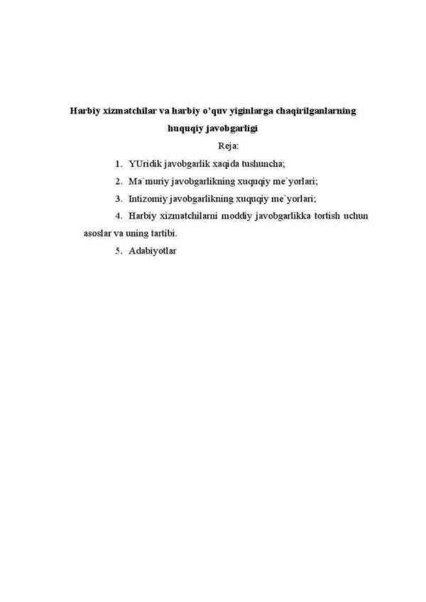 Harbiy xizmatchilar va harbiy o'quv yiginlarga chaqirilganlarning huquqiy javobgarligi