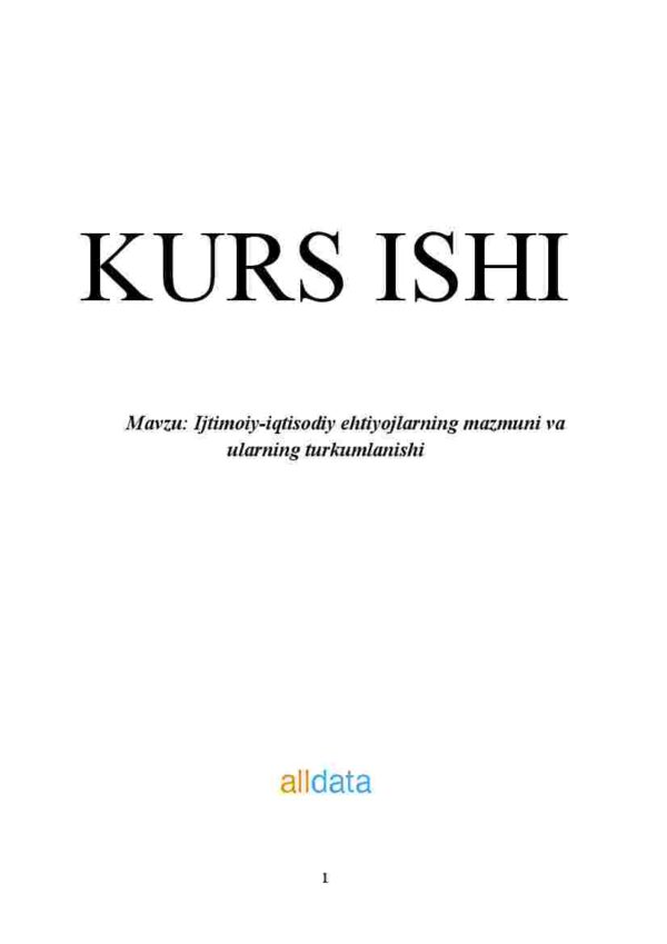 Ijtimoiy-iqtisodiy ehtiyojlarning mazmuni va ularning turkumlanishi