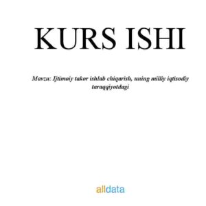 Ijtimoiy takor ishlab chiqarish, uning milliy iqtisodiy taraqqiyotdagi