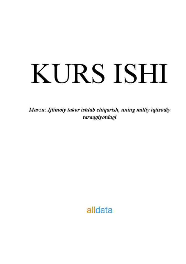 Ijtimoiy takor ishlab chiqarish, uning milliy iqtisodiy taraqqiyotdagi