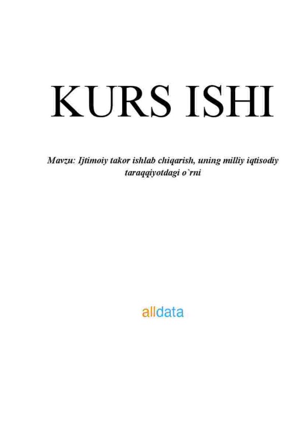 Ijtimoiy takor ishlab chiqarish, uning milliy iqtisodiy taraqqiyotdagi o'rni