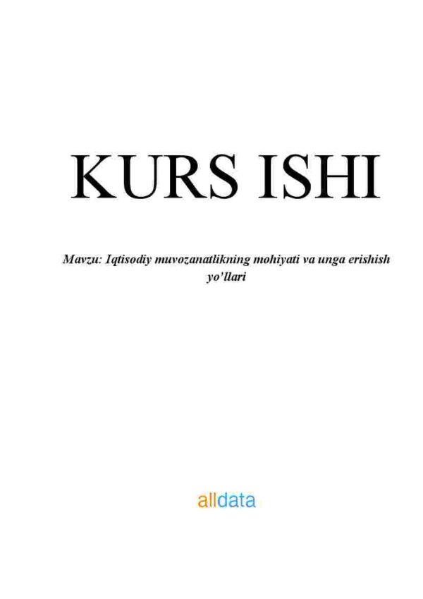 Iqtisodiy muvozanatlikning mohiyati va unga erishish yo'llari