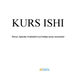Iqtisodiy rivojlanish to'g'risidagi asosiy nazariyalar