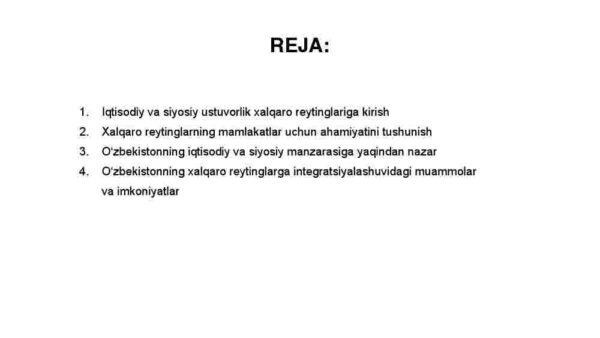 Iqtisodiy va siyosiy ustuvor xalqaro reytinglar va ularga O'zbekistoning  integratsiyalashuvi - Image 2