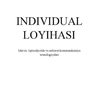 Iqtisodiyotda va axborot-kommunikatsiya texnologiyalari