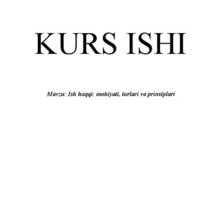 Ish haqqi: mohiyati, turlari va prinsiplari