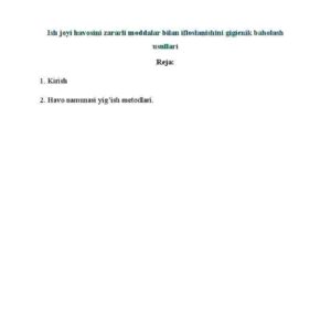 Ish joyi havosini zararli moddalar bilan ifloslanishini gigienik baholash usullari