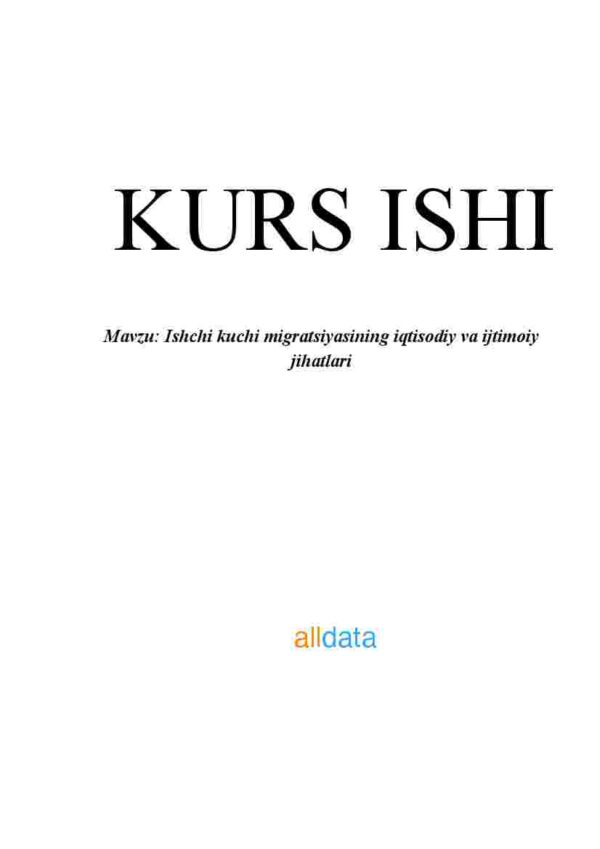 Ishchi kuchi migratsiyasining iqtisodiy va ijtimoiy jihatlari