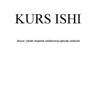 Ishlab chiqarish omillarining iqtisodiy mohiyati