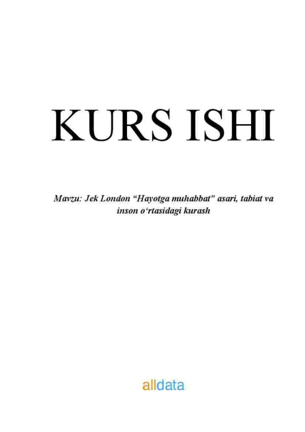 Jek London "Hayotga muhabbat" asari, tabiat va inson o‘rtasidagi kurash