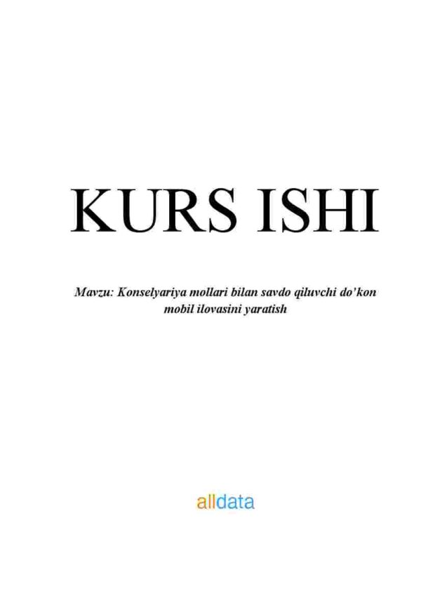 Konselyariya mollari bilan savdo qiluvchi do'kon mobil ilovasini yaratish