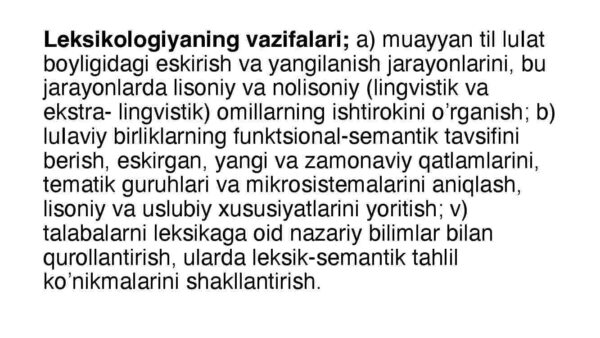Leksikologiya haqida umumiy ma'lumot. Leksikologiyaning turlari: umumiy, xususiy, qiyosiy, nazariy va amaliy leksikologiya - Image 4