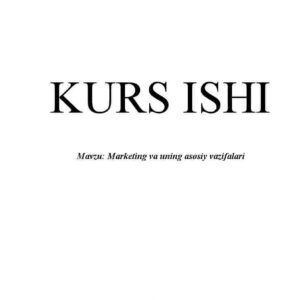 Marketing va uning asosiy vazifalari