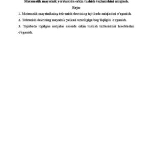 Matematik mayatnik yordamida erkin tushish tezlanishini aniqlash