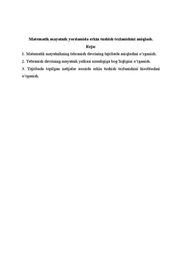 Matematik mayatnik yordamida erkin tushish tezlanishini aniqlash