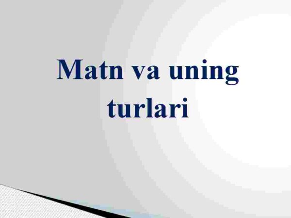 Matn va uning turlari