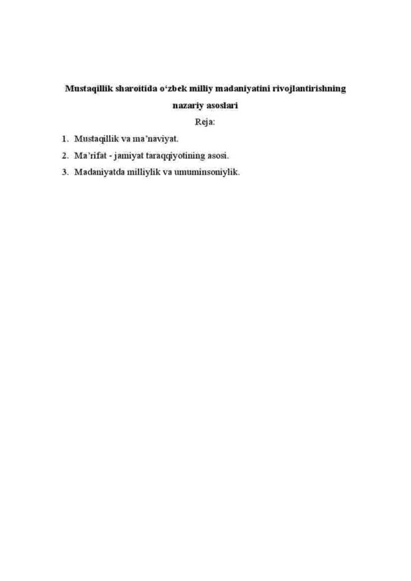 Mustaqillik sharоitida o'zbеk milliy madaniyatini rivоjlantirishning nazariy asоslari