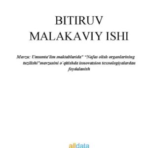 Umumta'lim maktablarida  "Nafas olish organlarining tuzilishi" mavzusini o'qitishda innovatsion texnologiyalardan foydalanish
