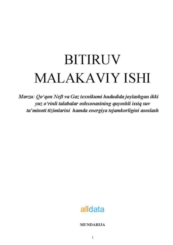 Qo'qon Neft va Gaz texnikumi hududida joylashgan ikki yuz o'rinli talabalar oshxonasining quyoshli issiq suv ta'minoti tizimlarini  hamda energiya tejamkorligini asoslash