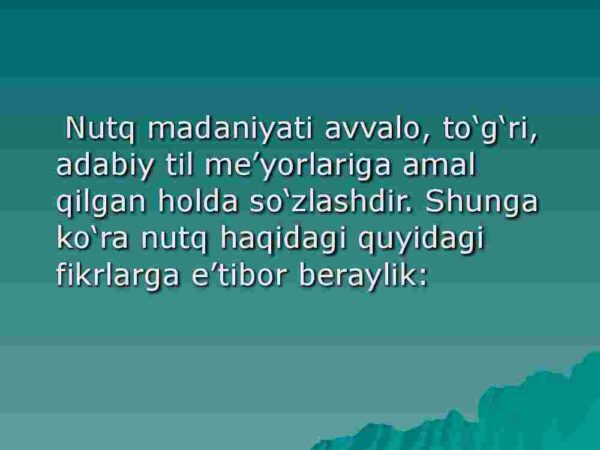 Nutq madaniyati. Nutqning kommunikativ sifatlari - Image 4