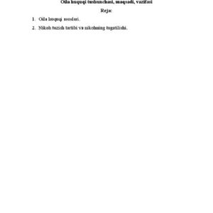 Oila huquqi tushunchasi, maqsadi, vazifasi