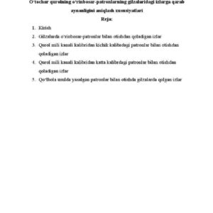 O'tochar qurolning o'rinbosar-patronlarning gilzalaridagi izlarga qarab aynanligini aniqlash xususiyatlari