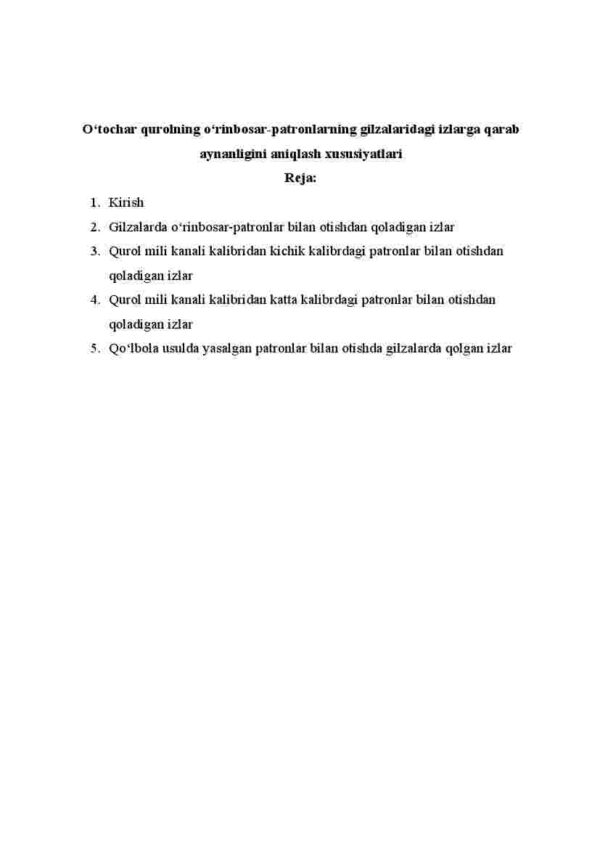 O'tochar qurolning o'rinbosar-patronlarning gilzalaridagi izlarga qarab aynanligini aniqlash xususiyatlari