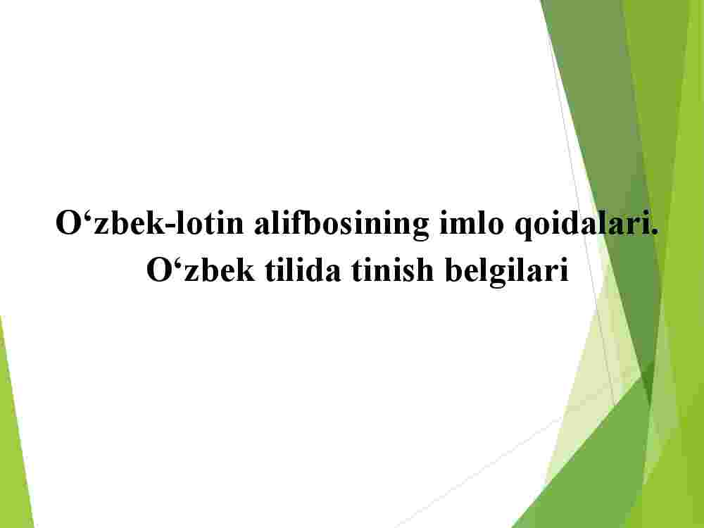 O zbek lotin Alifbosining Imlo Qoidalari O zbek Tilida Tinish 