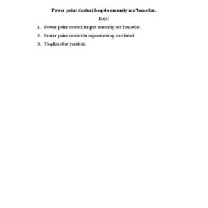 Power point dasturi haqida umumiy ma'lumotlar