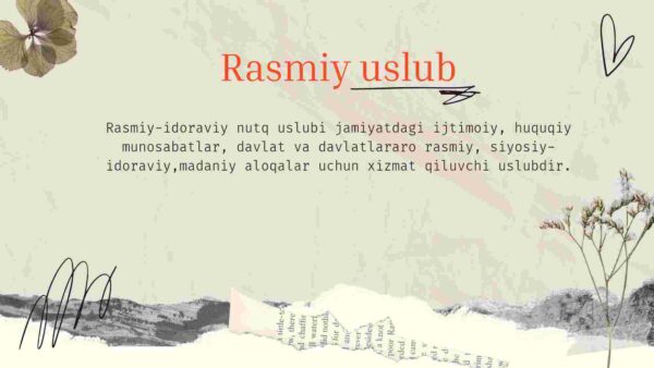 Rasmiy nutq uslubi va rasmiy ish yuritishning o'ziga xos tomonlari - Image 4