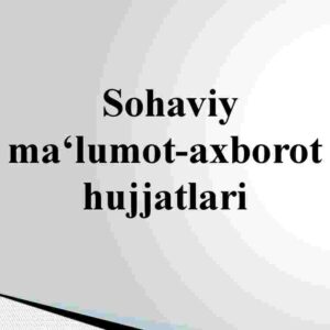 Sohaviy ma'lumot-axborot  hujjatlari