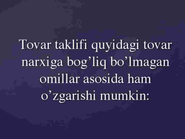 Taklifga ta'sir qiluvchi boshqa omillar - Image 2