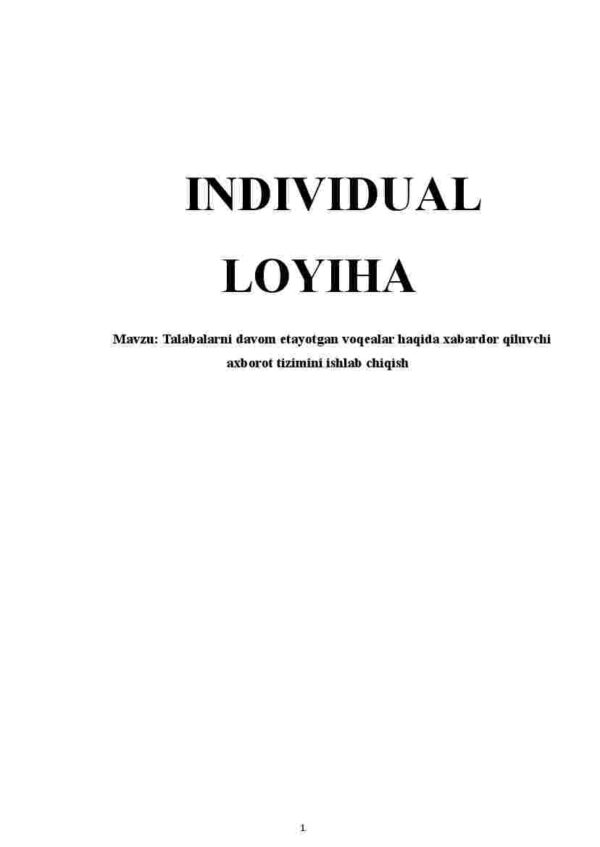 Talabalarni davom etayotgan voqealar haqida xabardor qiluvchi axborot tizimini ishlab chiqish