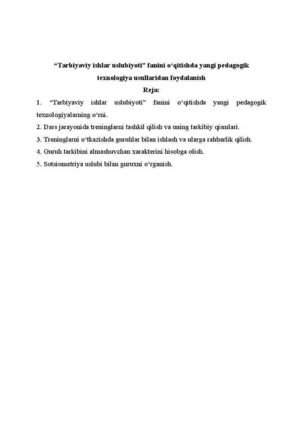 "Tarbiyaviy ishlar uslubiyoti" fanini o'qitishda yangi pedagogik texnologiya usullaridan foydalanish