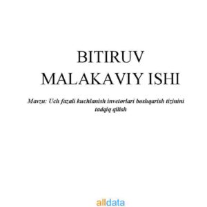 Uch fazali kuchlanish invetorlari boshqarish tizinini tadqiq qilish