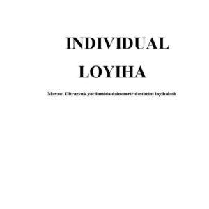 Ultrazvuk yordamida dalnometr dasturini loyihalash