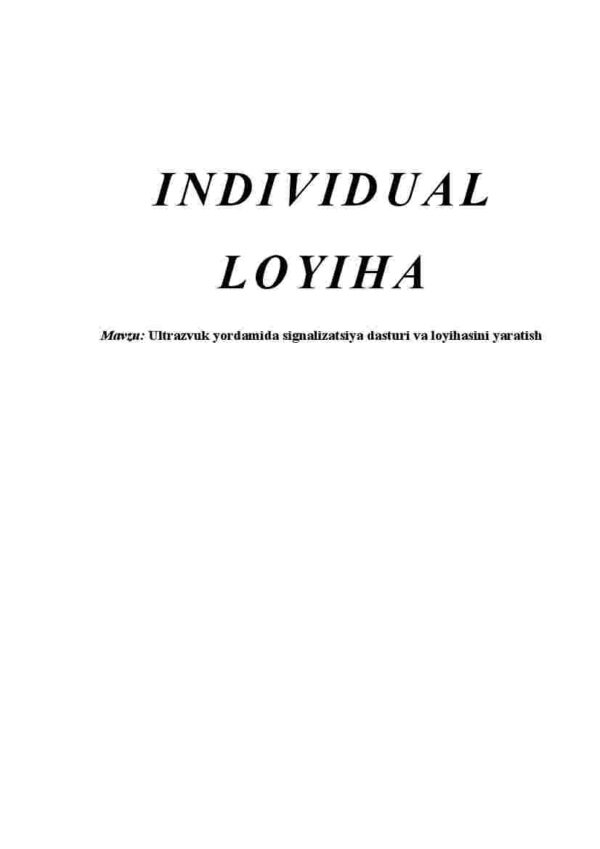 Ultrazvuk yordamida signalizatsiya dasturi va loyihasini yaratish